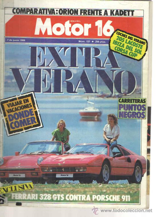 Coches y Motocicletas: MOTOR16 1986: FERRARI 328 GTS; PORSCHE 911 CABRIO; PEUGEOT 205; OPEL CORSA; ETC...