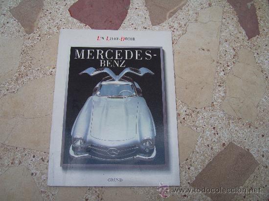 Carros e motociclos: UN LIVRE-DECOR: MERCEDES BENZ