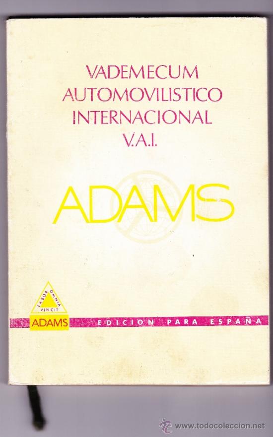 Coches y motocicletas: VADEMECUM AUTOMOVILISTICO INTERNACIONAL--ADAMS