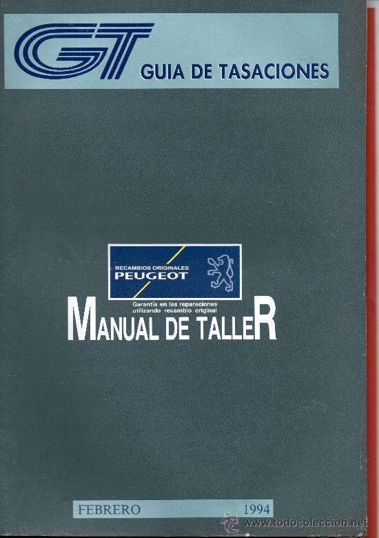 guia de tasaciones peugeot manual de taller f - Comprar Catálogos