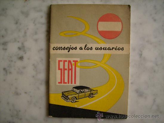 Automobili e Motociclette: CONSEJOS A LOS USUARIOS DE SEAT. BARCELONA, 1971.EN .