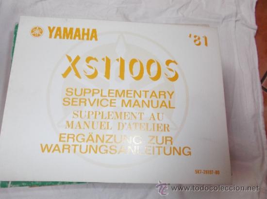 Coches y motocicletas: YAMAHA XS1100S SUPPLEMENTARY SERVICE MANUAL (IDIOMA FRANC&Eacute;S, ALEM&Aacute;N Y INGL&Eacute;S)