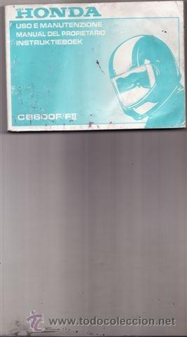 Coches y motocicletas: MANUAL DEL PROPIETARIO  HONDA CB 600 F/FII (ORIGINAL) IDIOMA ESPA&Ntilde;OL/INGLES/ITALIANO.