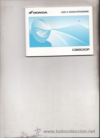 Coches y motocicletas: MANUAL DE INSTRUCCIONES HONDA CB 600 F (ORIGINAL) IDIOMA ITALIANO.