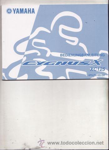 Coches y motocicletas: MANUAL DEL PROPIETARIO YAMAHA CYGNUS.X XC 125 (ORIGINAL) IDIOMA ALEMAN.