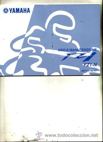 Coches y motocicletas: MANUAL DEL PROPIETARIO YAMAHA FZ1 N (ORIGINAL) IDIOMA ITALIANO.