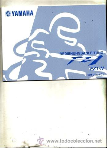 Coches y motocicletas: MANUAL DEL PROPIETARIO YAMAHA FZ1 N (ORIGINAL) IDIOMA ALEMAN.