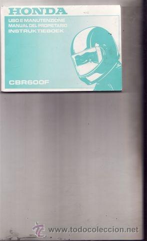 Coches y motocicletas: MANUAL DEL PROPIETARIO HONDA CB 600 F (ORIGINAL) IDIOMA ESTA&Ntilde;OL/INGLES/FRANCES.
