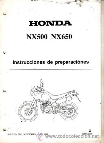 Coches y motocicletas: INSTRUCCIONES DE PREPARACI&Oacute;N HONDA NX 500/NX 650 A&Ntilde;O 1999 (ORIGINAL) IDIOMA ESPA&Ntilde;OL 15 P&Aacute;GINAS.
