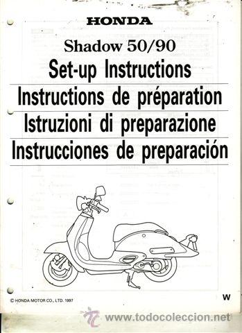 Coches y motocicletas: INSTRUCCIONES DE PREPARACI&Oacute;N HONDA SHADOW 50/90 A&Ntilde;O 1997 (ORIGINAL) VARIOS IDIOMAS 30 P&Aacute;GINAS.