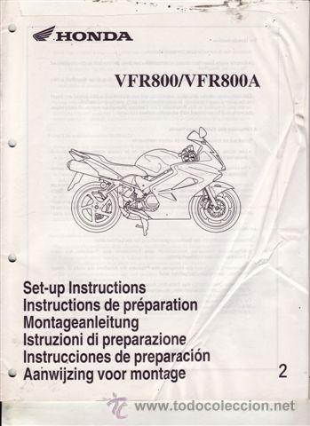 Coches y motocicletas: INSTRUCCIONES DE PREPARACI&Oacute;N HONDA VFR 800/A (ORIGINAL) VARIOS IDIOMAS 53 P&Aacute;GINAS.