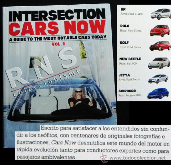 Carros e motociclos: INTERSECTION CARS NOW - LIBRO EN ESPA&Ntilde;OL - EVOLUCI&Oacute;N DE COCHES GU&Iacute;A MARCAS FOTOS TRANSPORTE COCHE