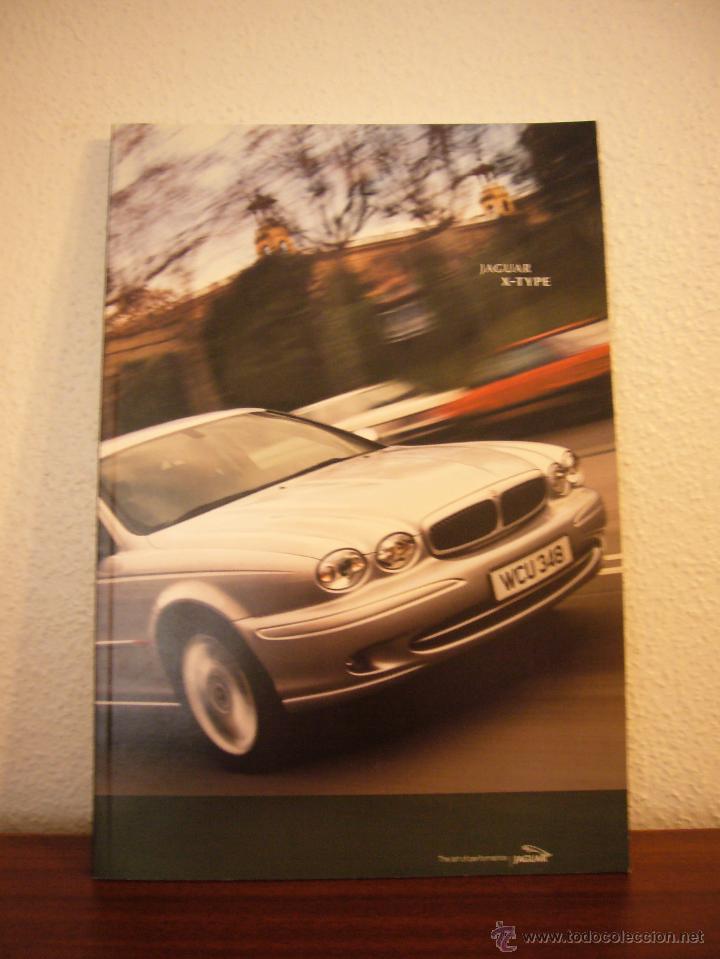 Coches y Motocicletas: CAT&Aacute;LOGO PUBLICITARIO JAGUAR X TYPE 2002 (ESPA&Ntilde;OL)
