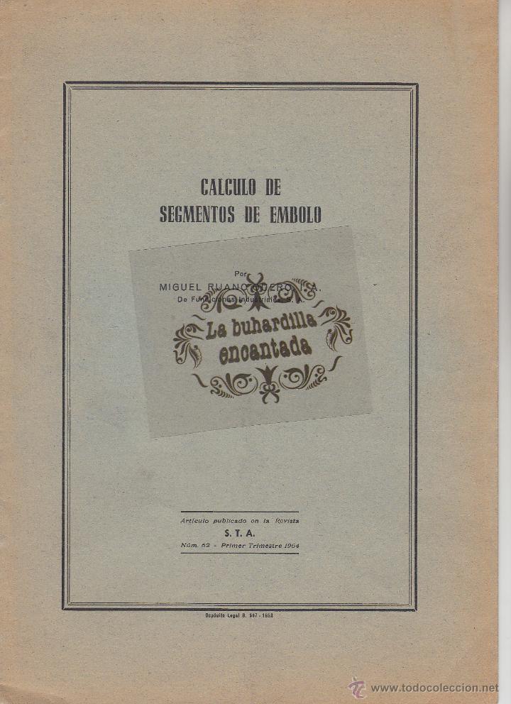 Carros e motociclos: MANUAL PARA EL CALCULO DE SEGMENTOS DE EMBOLO -  MANUEL RUANO - A&Ntilde;O 1964 -