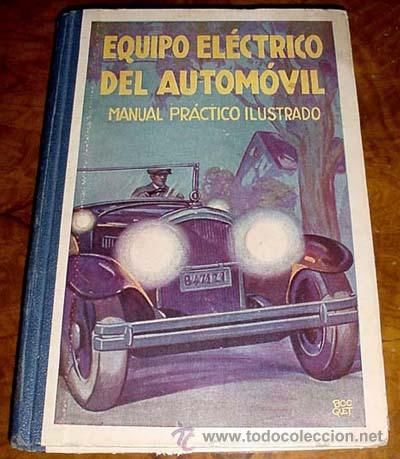 Carros e motociclos: Puig Batet, -  Jos&eacute; EQUIPO EL&Eacute;CTRICO DEL AUTOM&Oacute;VIL - AUTOM&Oacute;VILES, MEC&Aacute;NICA Luis Gili, Barcelona, 193