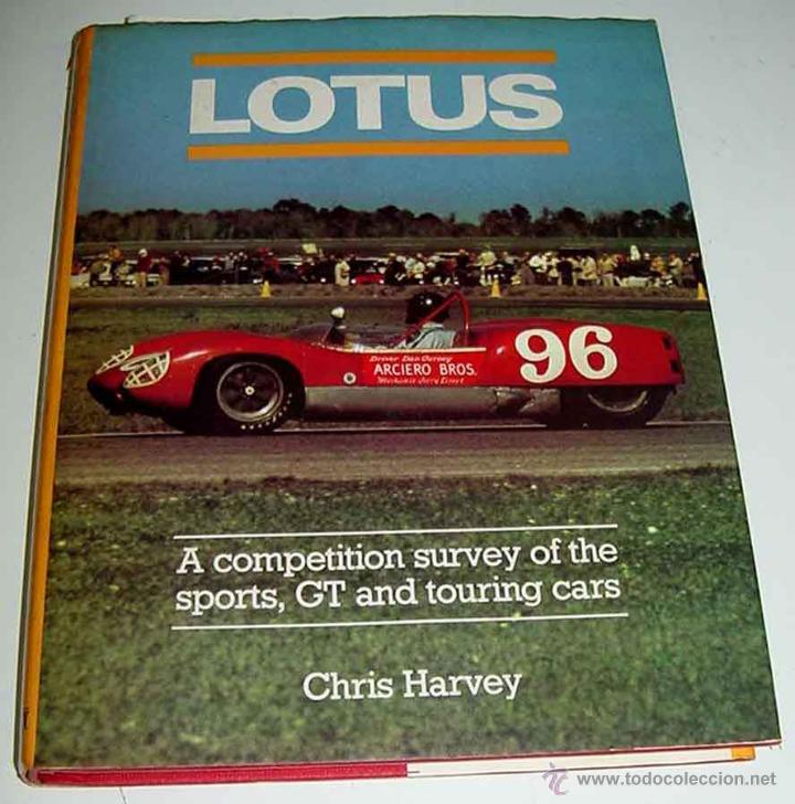 Carros e motociclos: Lotus - A Competition Survey of the Sports, GT and Touring Cars - POR Harvey, Chris - ED. Osprey Pub
