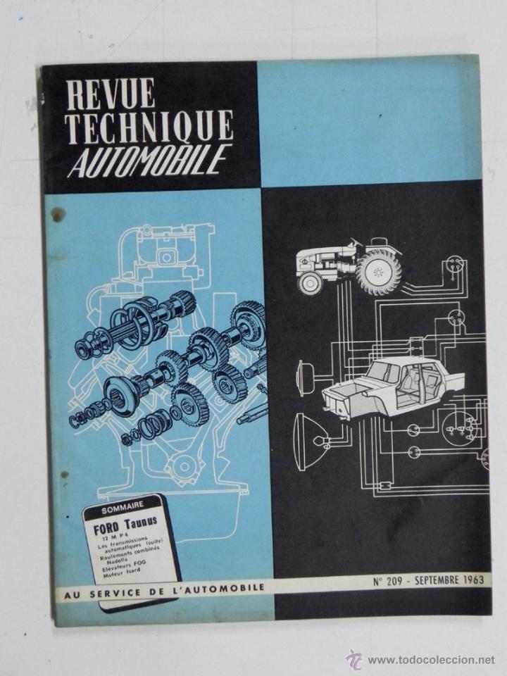 Carros e motociclos: REVUE TECHNIQUE AUTOMOBILE, MECANICA, RESTAURACION, FORD TAUNUS, N. 209, SEPTIEMBRE DE 1963, 100 PAG