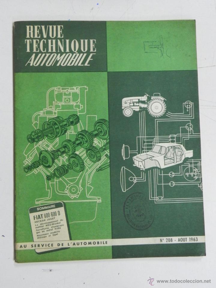 Coches y Motocicletas: REVUE TECHNIQUE AUTOMOBILE, MECANICA, RESTAURACION, FIAT 600 - 600 D, N. 208, AGOSTO DE 1963, 74 PAG