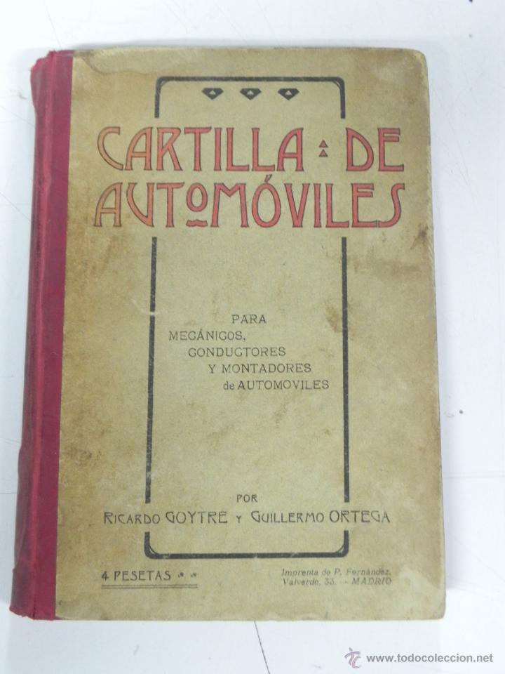 Carros e motociclos: Cartilla De Autom&oacute;viles Para Mec&aacute;nicos, Conductores y Montadores De Automoviles, por Ricardo Goytre