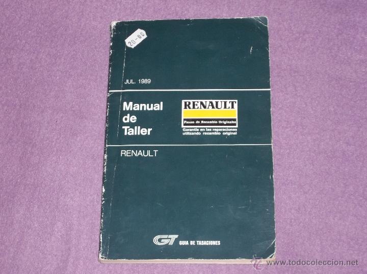 Automobili e Motociclette: MANUAL DE TALLER RENAULT, 1989. GU&Iacute;A DE TASACIONES