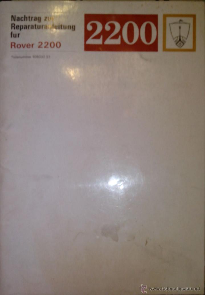 Coches y motocicletas: BL ROVER 2200 - SUPLEMENTO DEL MANUAL DE REPARACI&Oacute;N / IDIOMA: ALEM&Aacute;N