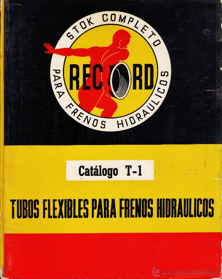 Carros e motociclos: catalogo - record - frenos hidraulicos - t-1 tubos flexibles - a&ntilde;o 1958