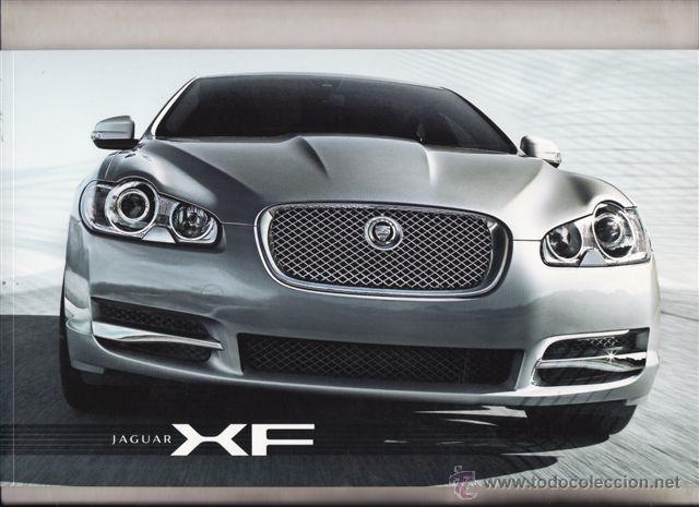 Coches y Motocicletas: CATALOGO PUBLICITARIO JAGUAR XF (ORIGINAL) IDIOMA ESPA&Ntilde;OL 54 PAGINAS TAPA DURA.