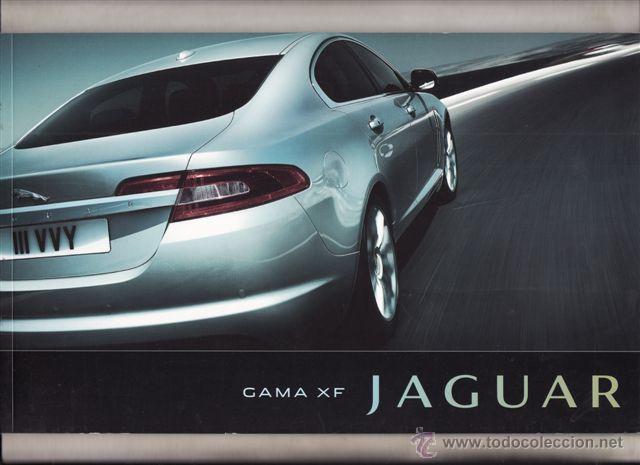 Coches y Motocicletas: CATALOGO PUBLICITARIO GAMA JAGUAR XF (ORIGINAL) IDIOMA ESPA&Ntilde;OL 67 PAGINAS TAPA DURA.