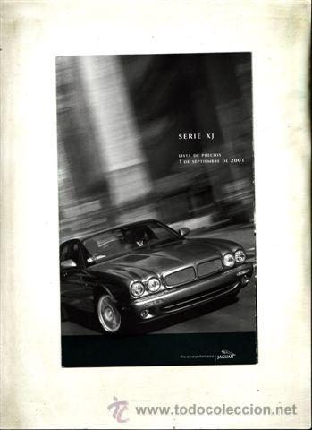 Coches y Motocicletas: LISTA DE PRECIOS JAGUAR SERIE XJ SEPTIEMBRE 2001 (ORIGINAL) IDIOMA ESPA&Ntilde;OL 7 PAGINAS DESPLEGABLE.