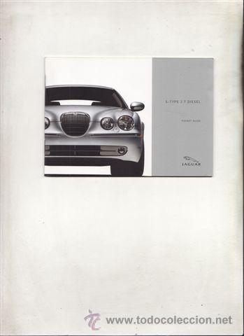Coches y Motocicletas: CATALOGO PUBLICITARIO JAGUAR S-TYPE 2.7 DIESEL. (ORIGINAL) IDIOMA INGLES 19 PAGINAS.