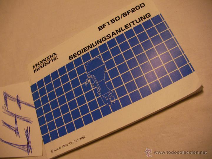 Coches y motocicletas: MANUAL DEL MOTOR FUERABORDA HONDA MARINE BF 15D/ BF 20D EN ALEMAN