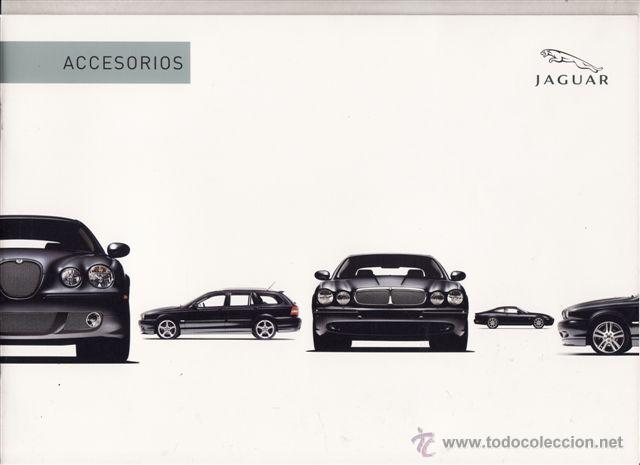 Coches y Motocicletas: CATALOGO PUBLICITARIO ACCESORIOS JAGUAR (ORIGINAL) IDIOMA ESPA&Ntilde;OL 25 PAGINAS.
