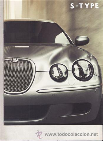 Coches y Motocicletas: CATALOGO PUBLICITARIO JAGUAR S-TYPE (ORIGINAL) IDIOMA ESPA&Ntilde;OL 18 PAGINAS.