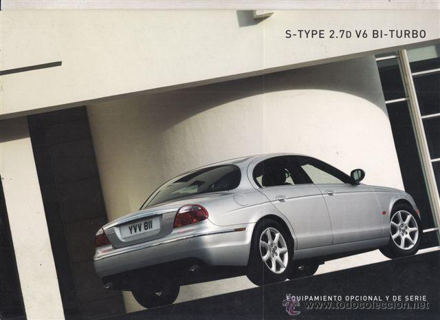 Coches y Motocicletas: CATALOGO PUBLICITARIO JAGUAR S-TYPE 2.7D V6 BI-TURBO (ORIGINAL) IDIOMA ESPA&Ntilde;OL 5 PAGINAS.