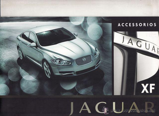 Coches y Motocicletas: CATALOGO PUBLICITARIO JAGUAR XF ACCESORIOS (ORIGINAL) IDIOMA ESPA&Ntilde;OL 23 PAGINAS.