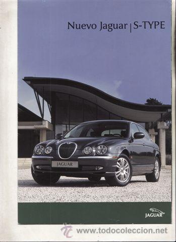Coches y Motocicletas: CATALOGO PUBLICITARIO JAGUAR S-TYPE (ORIGINAL) IDIOMA ESPA&Ntilde;OL DESPLEGABLE 7 PAGINAS.