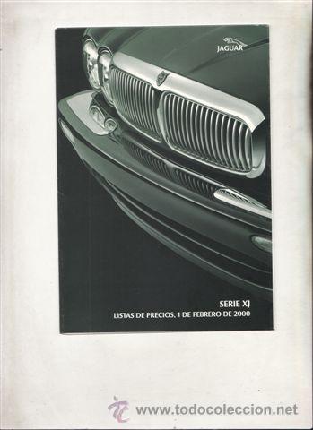 Coches y Motocicletas: LISTA DE PRECIOS JAGUAR SERIE XJ 1 DE FEBRERO DE 2000 (ORIGINAL) IDIOMA ESPA&Ntilde;OL7 PAGINAS DESPLEGABLE