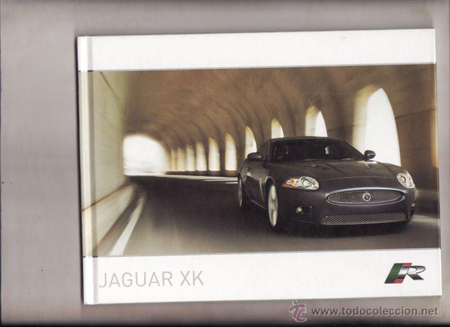 Coches y Motocicletas: CATALOGO PUBLICITARIO JAGUAR XK R (ORIGINAL) IDIOMA ESPA&Ntilde;OL 34 PAGINAS INCLUYE CD Y TAPA DURA.