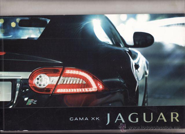 Coches y Motocicletas: CATALOGO PUBLICITARIO GAMA JAGUAR XK (ORIGINAL) IDIOMA ESPA&Ntilde;OL 74 PAGINAS.