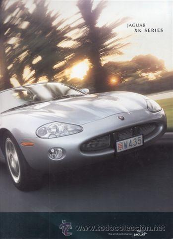 Coches y Motocicletas: CATALOGO PUBLICITARIO JAGUAR XK SERIES (ORIGINAL) 46 PAGINAS IDIOMA ESPA&Ntilde;OL.