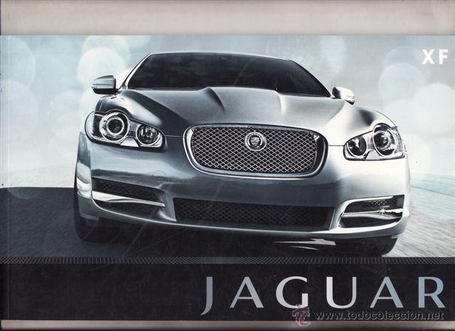 Coches y Motocicletas: CATALOGO PUBLICITARIO JAGUAR XF (ORIGINAL) IDIOMA ESPA&Ntilde;OL 54 PAGINAS TAPA DURA.
