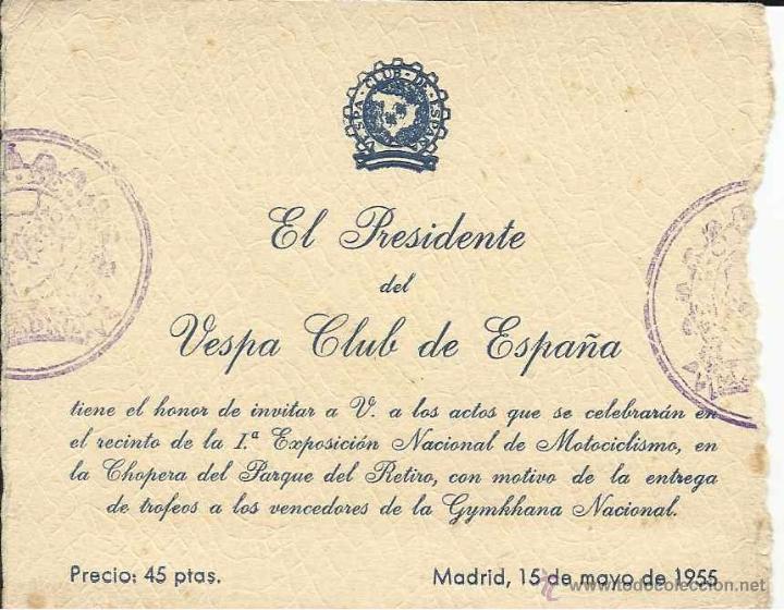 Coches y Motocicletas: Vespa,Entrada de 1955 para la Exposici&oacute;n Nacional de Motos del Retiro en Madrid,reliquia,rareza