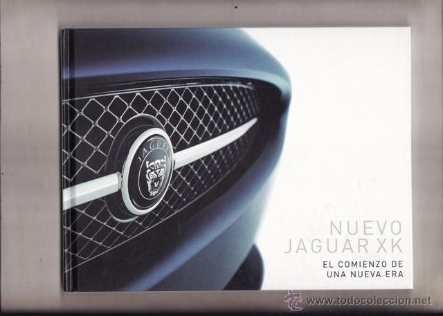 Coches y Motocicletas: CATALOGO PUBLICITARIO JAGUAR XK (ORIGINAL) IDIOMA ESPA&Ntilde;OL 50 PAGINAS INCLUYE UN CD Y ESTUCHE DE ALUM