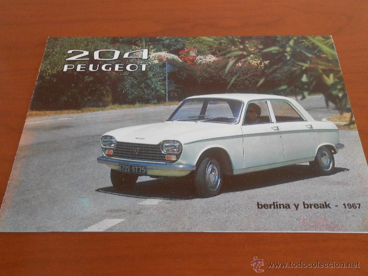 Coches y Motocicletas: PEUGEOT 204 - CATALOGO PUBLICITARIO BERLINA Y BREAK 1967