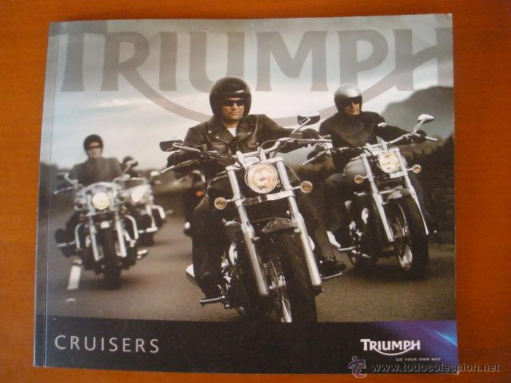 TRIUMPH CRUISER 2010 CATALOGO (Coches y Motocicletas Antiguas y Clásicas - Catálogos, Publicidad y Libros de mecánica)