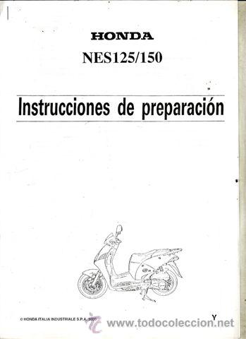 Coches y motocicletas: INSTRUCCIONES DE REPARACION HONDA NES 125. HONDA NES 150 A&Ntilde;O 2000. 8 PAGINAS.
