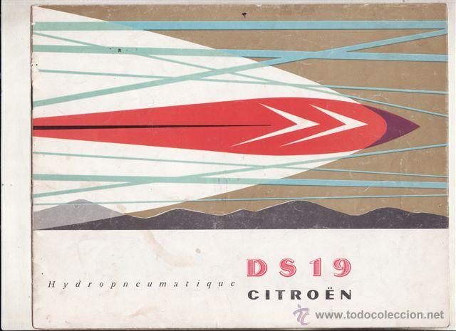 Coches y Motocicletas: CATALOGO PUBLICITARIO CITROEN DS 19 (ORIGINAL) IDIOMA FRANCES 7 PAGINAS.
