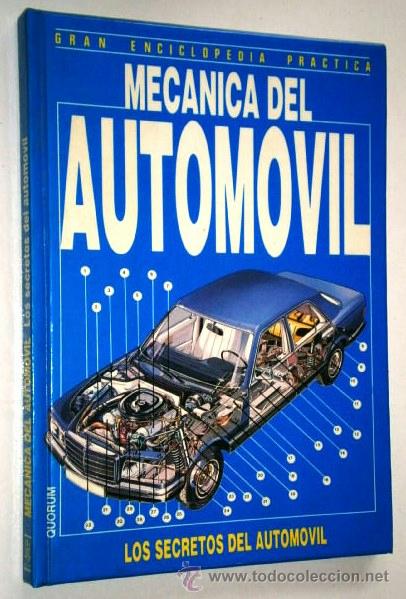 Carros e motociclos: Mec&aacute;nica del autom&oacute;vil: Los secretos por Jos&eacute; Le&oacute;n Cano de Ed. Quorum en Madrid 1987