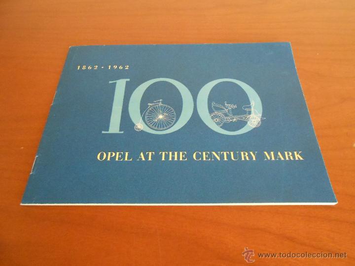 Cars and Motorcycles: IMPRESIONANTE CATALOGO CON LA HISTORIA DE OPEL EN TEXTO E IMAGENES  ENTRE 1862 Y 1962