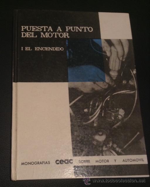Carros e motociclos: libro de 1966 puesta a punto del motor ceac automovil mecanica el encendido